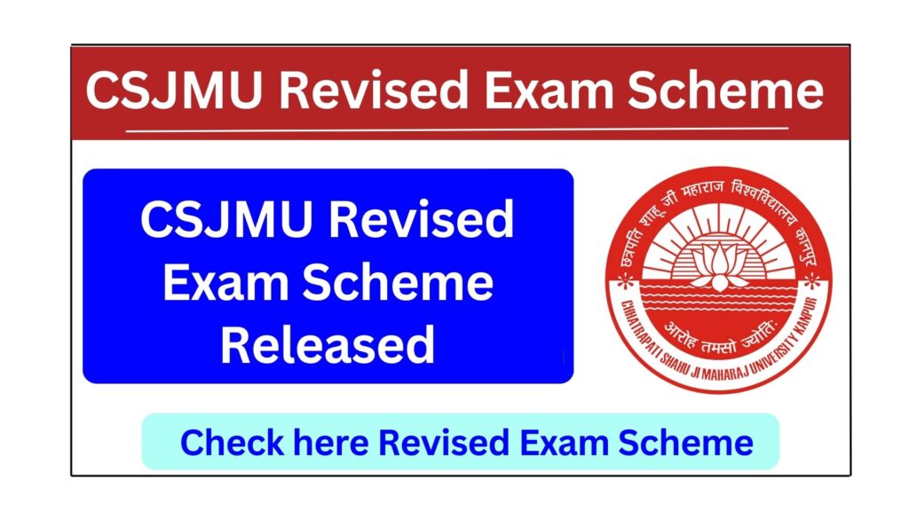 CSJMU Revised Exam Scheme 2025: Semester Exams Start from April 22
